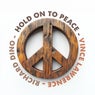 Hold On To Peace