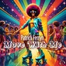 Move With Me