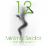 Minimal Sector, Vol. 12 (Club & DJ Session)