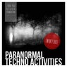 Paranormal Techno Activities - TWENTYTHREE