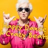 Happy Dance & Crazy Beats