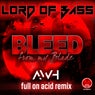 Lord of Bass - Bleed from My Blade