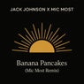 Banana Pancakes (Mic Most Remix)