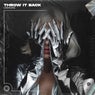Throw It Back (Extended Mix)