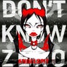 Don't Know Zero (Remixes)