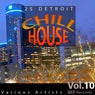 25 Detroit Chillhouse, Vol. 10