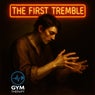 The First Tremble