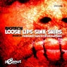 Loose Lips Sink Ships