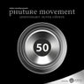 Phuture Movement (Anniversary Silver Edition)