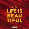 Life is Beautiful (Extended Mix)