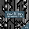 Re:Confirmed - Tech House Selection, Vol. 12