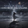 I Can Hear You Calling