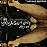 The Bkbasement: The Album