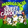 Sweet Caroline