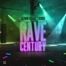 Rave Century