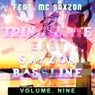 East Saxzon Bassline Volume. Nine (feat. MC SaXZoN)
