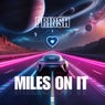 Miles On It (Extended Mix)