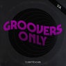 Groovers Only