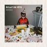 Éclat De Fête (Extended Album)