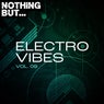Nothing But... Electro Vibes, Vol. 09