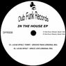 In The House Ep