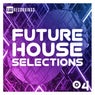 Future House Selections, Vol. 04