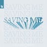 Saving Me