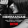 Lady Tazz presents Hermanas (Part Three)