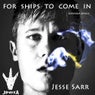 For Ships To Come In (Jomekka Remix)