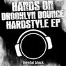 Hands on Brooklyn Bounce Hardstyle