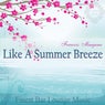 Like a Summer Breeze (Finest Bar Lounge Music)