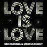 Love Is Love (Extended Mix)