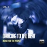 Dancing To The Beat, Vol. 2 (Music For The People)
