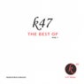 The Best Of K47 Music Vol. 1
