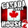Canada Loves House 2