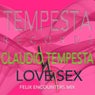 LOVE SEX (FELIX ENCOUNTER MIX)