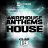 Warehouse Anthems: House, Vol. 13