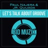 Let's Talk About Groove
