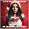 The Magic of Christmas Is Here - Original Mix