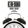 Wake Em Up (feat. Tech N9ne & Too $hort) - Single