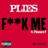 F**k Me (feat. Pleasure P) - Single