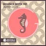 Bounce with Me