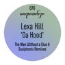 Da Hood (The Man Without A Clue and Soulphonix Remixes)