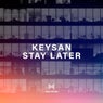 Stay Later