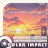 Luminous Youth Symphony [Drunk Breeze's Yearly Quintessence: 18 Quests Unveiled]
