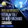 Future In You / The Need For Change