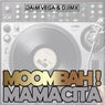 Moombah Mamacita