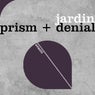Prism + Denial