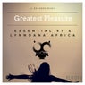 Greatest Pleasure (feat. Lynndana Africa)