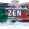 Zen (Jeff Rush Lux & Xperience remixes)